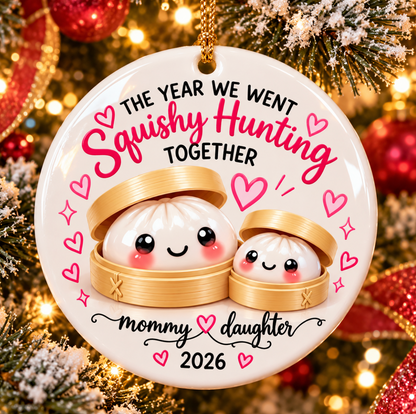 Mommy & Daughter Squishy Hunting Ornament 2026