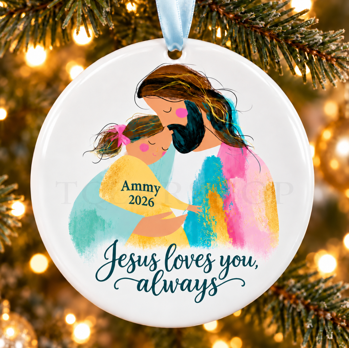 Round Christmas ornament featuring Jesus embracing a child, the example name Ammy and year 2026, and the fixed phrase Jesus loves you, always.